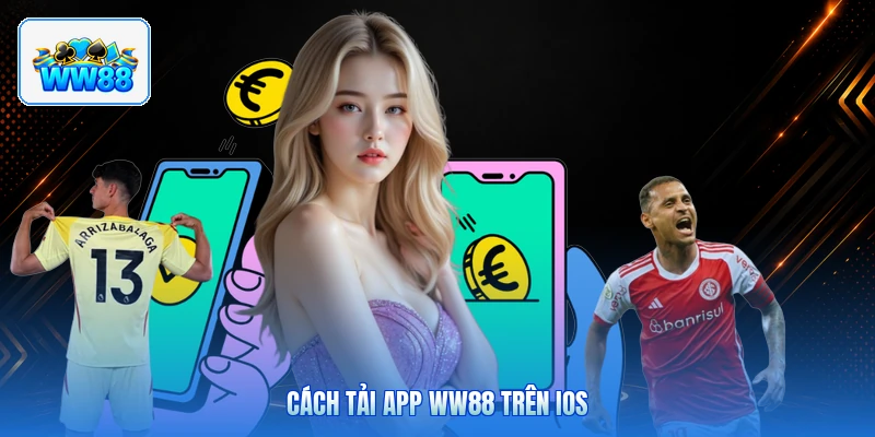 Cách Tải App ww88 Trên iOS