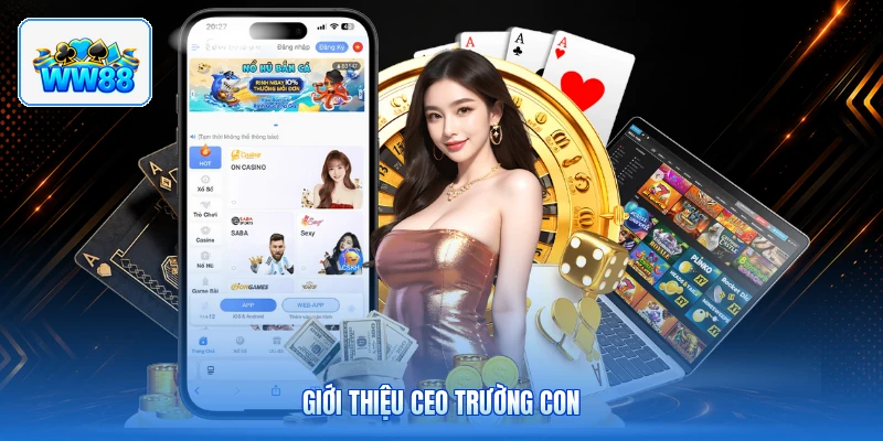 Giới Thiệu CEO Trường Con
