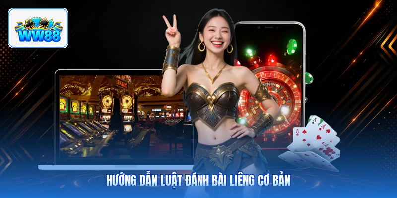 Hướng Dẫn Luật Đánh Bài Liêng Cơ Bản