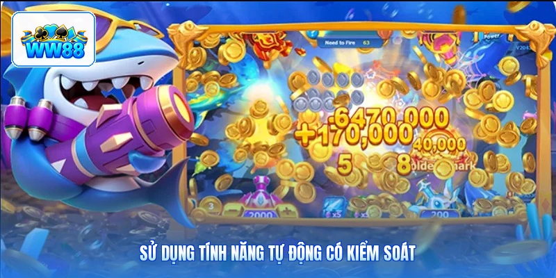 Sử Dụng Tính Năng Tự Động Có Kiểm Soát
