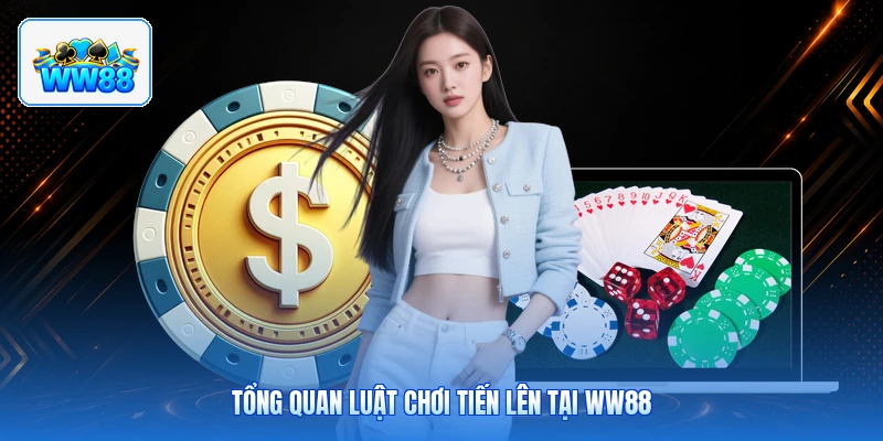 Tổng Quan Luật Chơi Tiến Lên Tại ww88